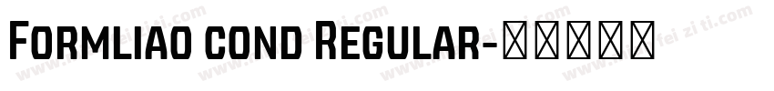 Formliao cond Regular字体转换